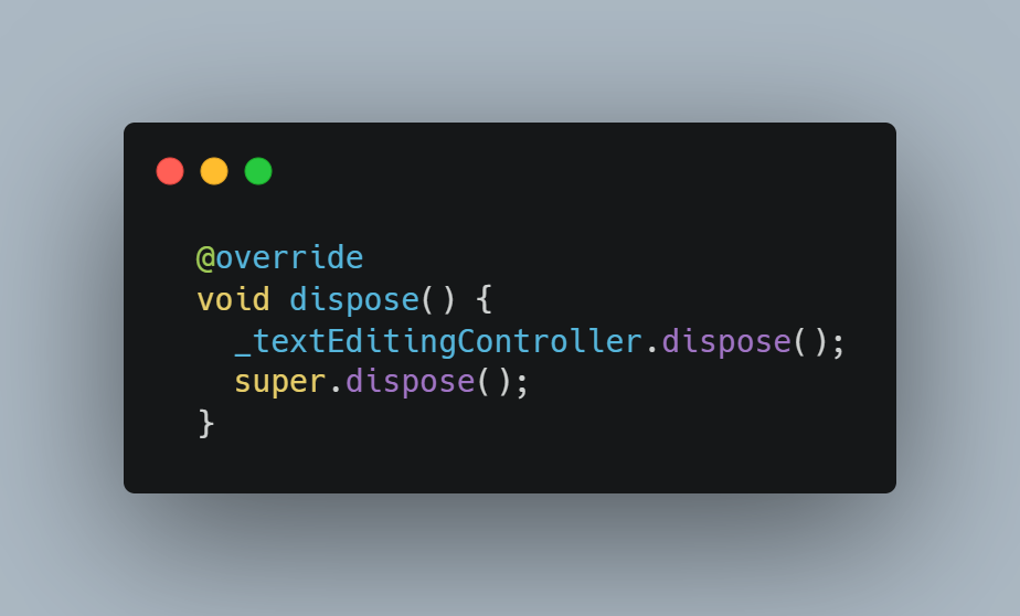 Override method dispose() untuk membersihkan controller