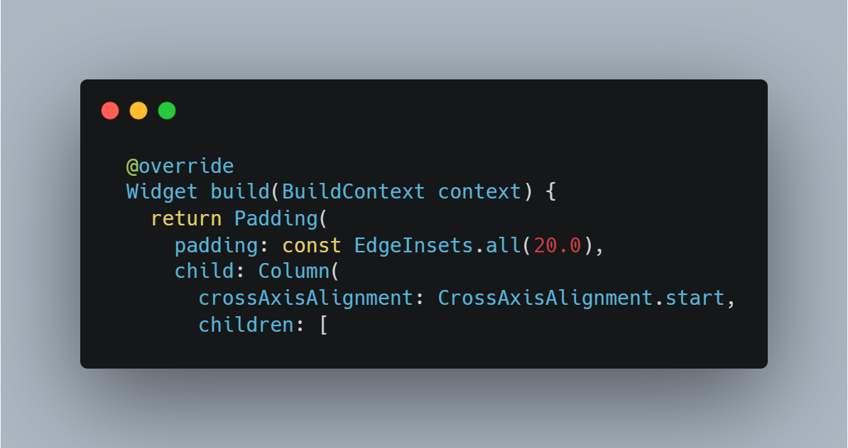 Struktur build() dengan Padding dan Column